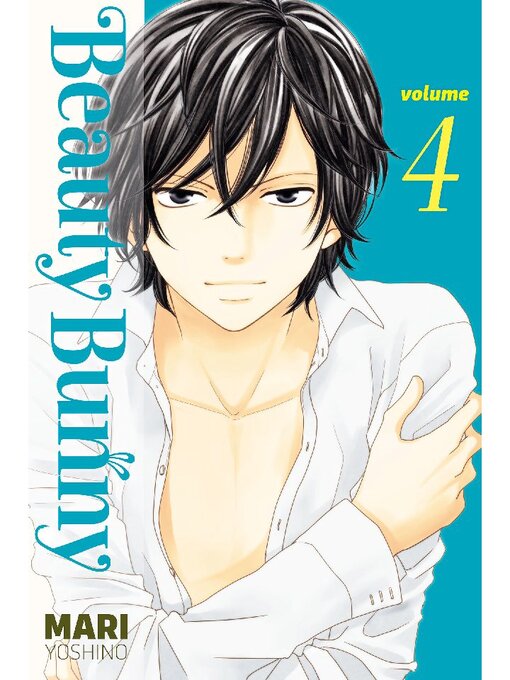 Title details for Beauty Bunny, Volume 4 by Mari Yoshino - Available